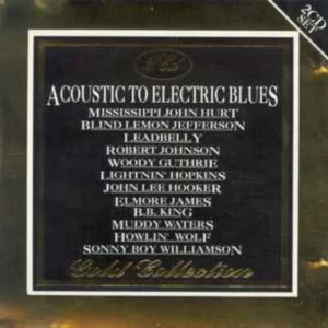 Acoustic To Electric Blues Various Artists 1992 CD Top-quality Free UK shipping