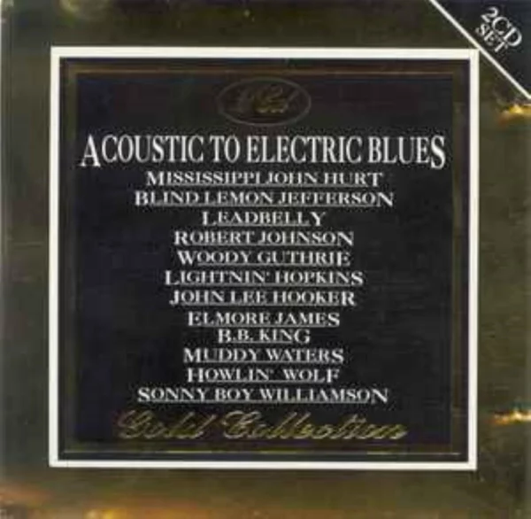 Acoustic To Electric Blues Various Artists 1992 CD Top-quality Free UK shipping