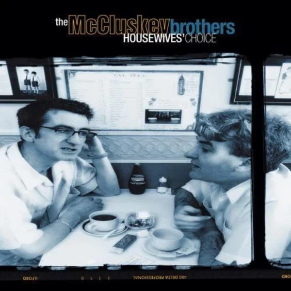 Housewives' Choice McCluskey Brothers 2000 CD Top-quality Free UK shipping