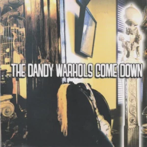 Come Down The Dandy Warhols 1998 CD Top-quality Free UK shipping