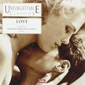 Unforgettable Classics - Love Various Artists 1998 CD Top-quality