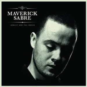 Lonely are the Brave Maverick Sabre 2012 CD Top-quality Free UK shipping