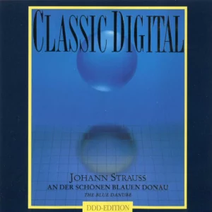 An Der Schönen Blauen Donau = The Blue Danube Johann Strauss Jr. New CD