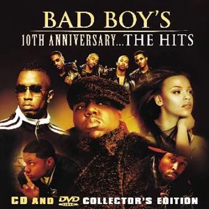 Bad Boy's 10th Anniversary... The Hits [CD + DVD] Various Artists 2004 CD