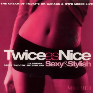 Twice As Nice (S3xy & Stylish) DJ Spoony CD Top-quality Free UK shipping