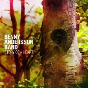 Story Of A Heart Benny Andersson 2009 CD Top-quality Free UK shipping