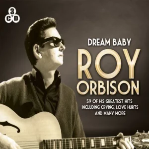 Dream Baby Roy Orbison 2013 CD Top-quality Free UK shipping