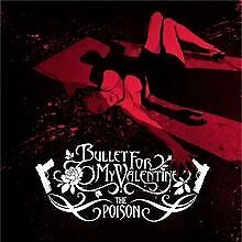 The Poison Bullet For My Valentine 2005 CD Top-quality Free UK shipping