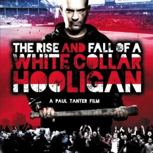 The Rise & Fall of a White Collar Hooligan Nick Nevern 2012 DVD Top-quality