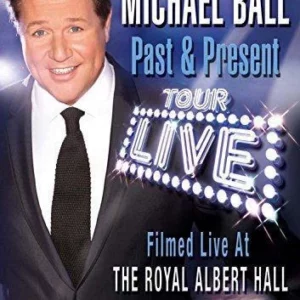 Michael Ball: Past And Present Michael Ball 2009 DVD Top-quality