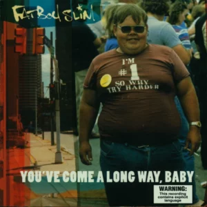 You've Come A Long Way, Baby Fatboy Slim CD Top-quality Free UK shipping