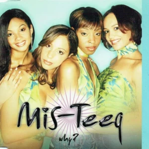 Why? Mis-Teeq 2001 CD Top-quality Free UK shipping