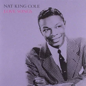 Love Songs Nat King Cole 2003 CD Top-quality Free UK shipping