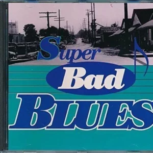 SUPER BAD BLUE Various Artists 1993 CD Top-quality Free UK shipping