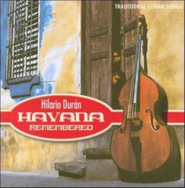 Havana Remembered Hilario Durán CD Top-quality Free UK shipping