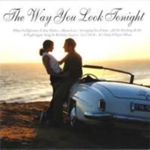 The Way You Look Tonight Various Artists 2004 New CD Top-quality