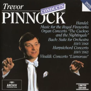 Trevor Pinnock Conducts Handel, Bach & Vivaldi Trevor Pinnock 1990 CD