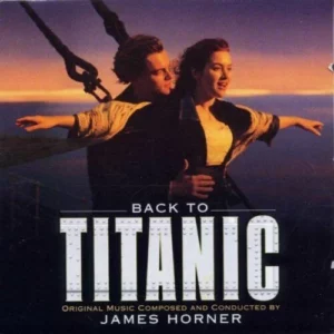 Back to Titanic James Horner 1998 CD Top-quality Free UK shipping