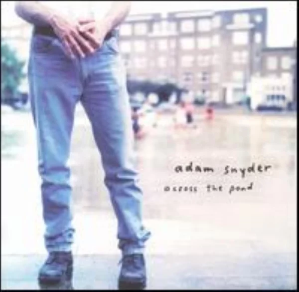 Across the Pond Adam Snyder 2001 CD Top-quality Free UK shipping