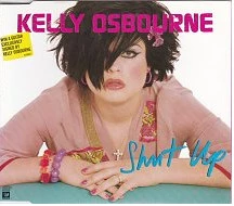 Shut Up Kelly Osbourne 2002 CD Top-quality Free UK shipping