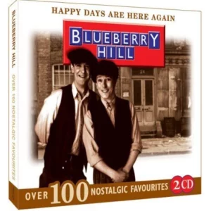 Blueberry Hill - Happy Days are Here Again Blueberry Hill 2008 CD Top-quality