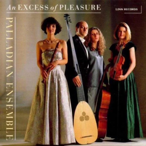 An Excess of Pleasure Palladian Ensemble 1993 CD Top-quality Free UK shipping