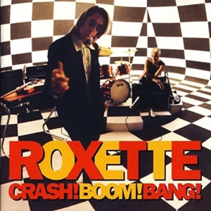 Roxette: Crash! Boom! Bang! [CD, EMI 7243 8 28727 2] Roxette 1994 CD Top-quality