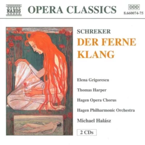 Der Ferne Klang Franz Schreker 2000 CD Top-quality Free UK shipping