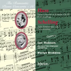 Piano Concerto In B Major, Op 10 (First Recording) / Suite Fantastique, Op 7 (Fi