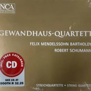 Gewandhaus-Quartett • Felix Mendelssohn Gewandhaus-Quartett Leipzig 2011 CD