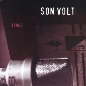 Trace by Son Volt Son Volt CD Top-quality Free UK shipping