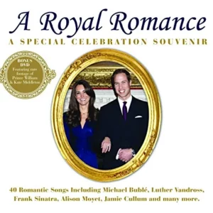 A Royal Romance Various 2011 CD Top-quality Free UK shipping