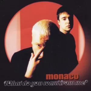 What Do You Want From Me? Monaco CD Top-quality Free UK shipping