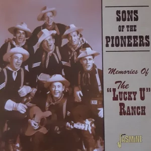 Memories Of The "Lucky U" Ranch The Sons Of The Pioneers 2002 CD Top-quality