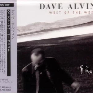 West Of The West Dave Alvin 2006 CD Top-quality Free UK shipping