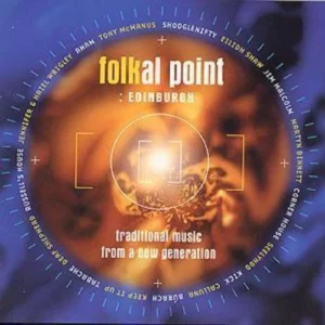 Folkal Point : Edinburgh Various 1999 CD Top-quality Free UK shipping