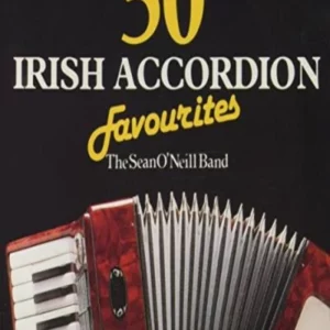 50 Irish Accordian Favourites Sean O Neill Band 1990 CD Top-quality