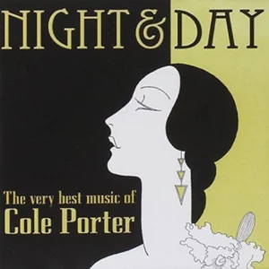 Night & Day Cole Porter 2007 CD Top-quality Free UK shipping