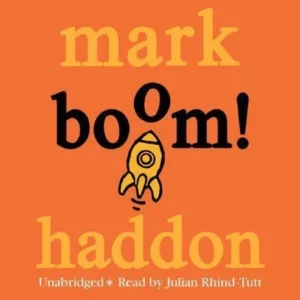 Boom! by Mark Haddon Julian Rhind 2009 CD Top-quality Free UK shipping