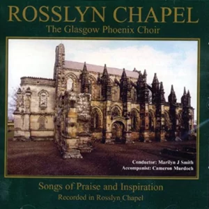 Rosslyn Chapel Glasgow Phoenix Choir 2006 CD Top-quality Free UK shipping