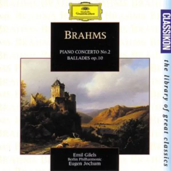 Brahms Piano Concerto No 2 Ballades Op 10 Various 1976 CD Top-quality