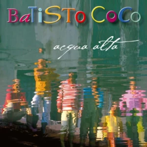 acqua alta Batisto Coco 2007 CD Top-quality Free UK shipping