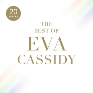 The Best Of Eva Cassidy 2012 CD Top-quality Free UK shipping