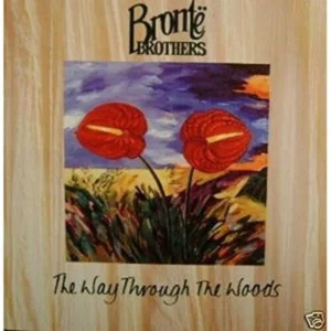 The Way Through the Woods Bronte Brothers 1993 CD Top-quality Free UK shipping