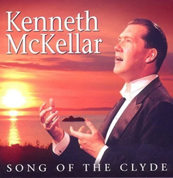 Song Of The Clyde Kenneth Mckellar 2010 CD Top-quality Free UK shipping