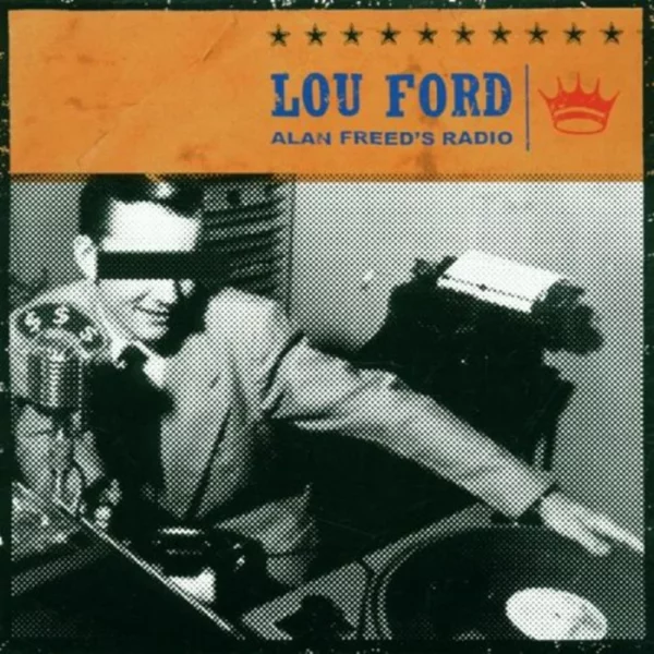 Alan Freed's Radio Lou Ford 2000 CD Top-quality Free UK shipping