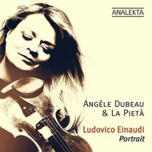 Ludovico Einaudi: Portrait Angèle Dubeau & La Pietà 2015 CD Top-quality