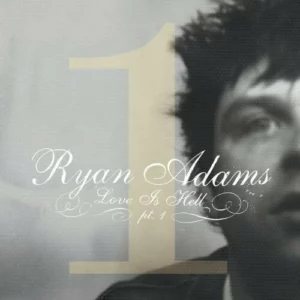 Love Is Hell Pt.1 Ryan Adams 2003 CD Top-quality Free UK shipping