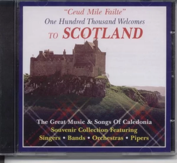 One Hundred Thousand Welcomes to Scotland Various 2006 CD Top-quality