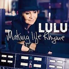 Making Life Rhyme Lulu 2015 CD Top-quality Free UK shipping